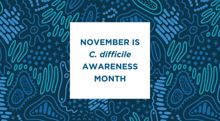 C. difficile Awareness Month
