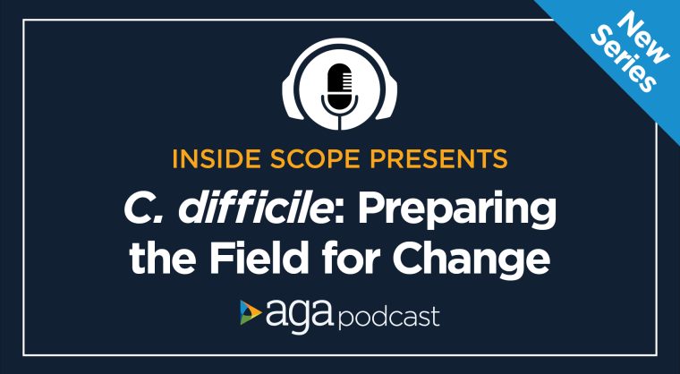 C. Difficile: Preparing the field for change